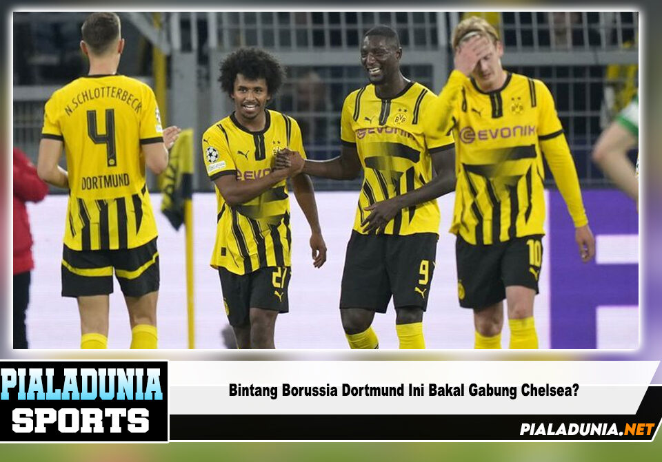 Bintang Borussia Dortmund Ini Bakal Gabung Chelsea