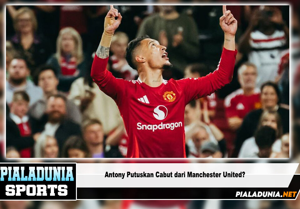 Antony Putuskan Cabut dari Manchester United?