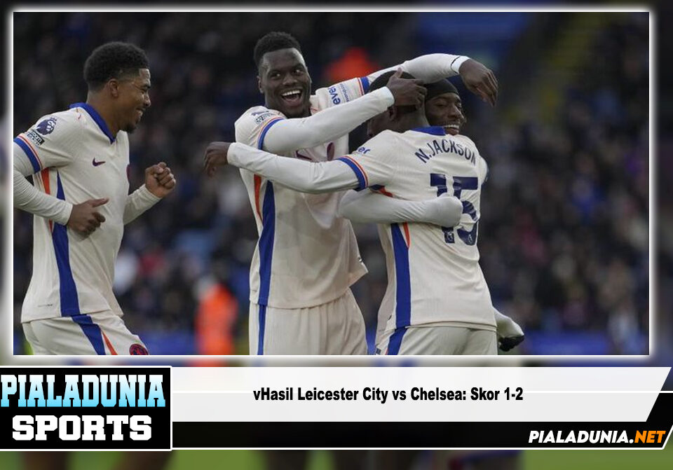 Hasil Leicester City vs Chelsea