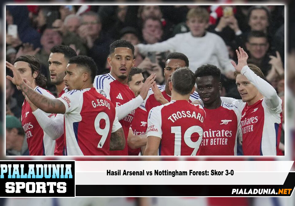 Hasil Arsenal vs Nottingham Forest