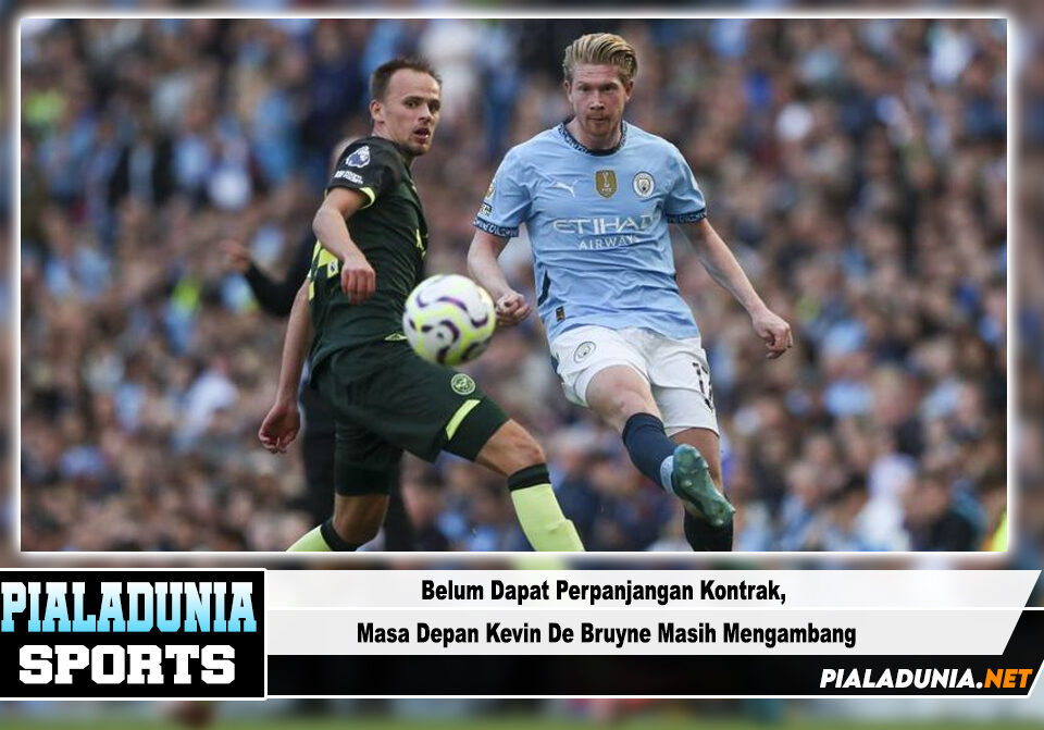 Masa Depan Kevin De Bruyne Masih Mengambang