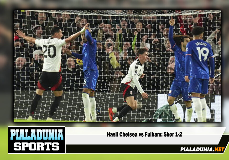 Hasil Chelsea vs Fulham