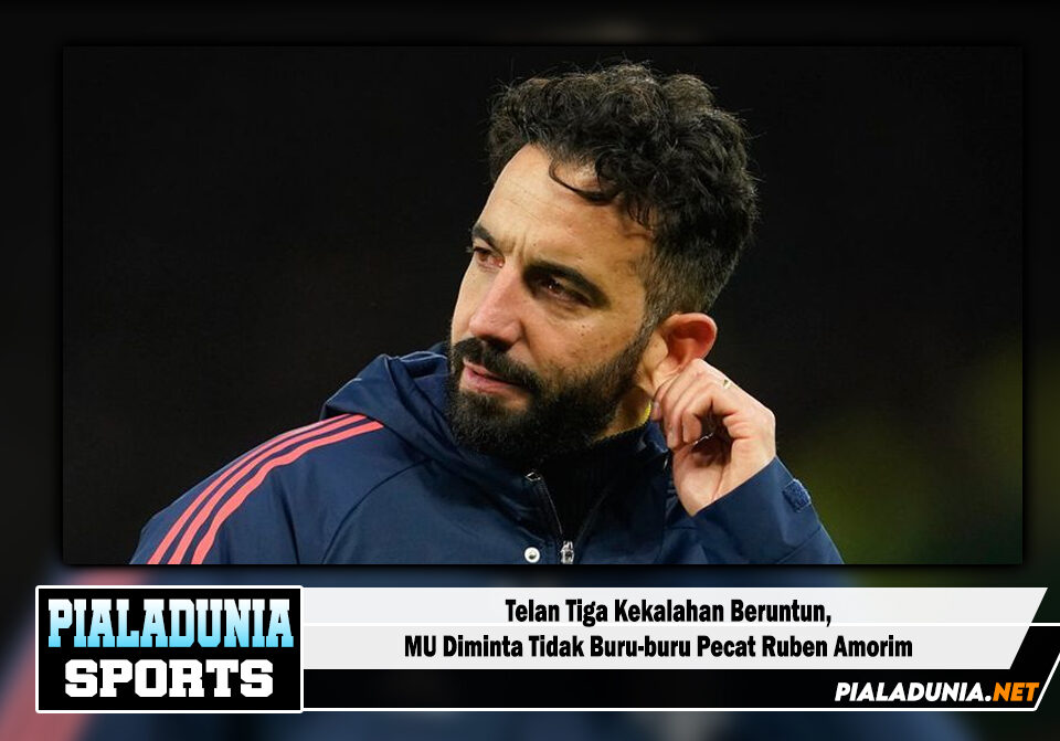 MU Diminta Tidak Buru-buru Pecat Ruben Amorim