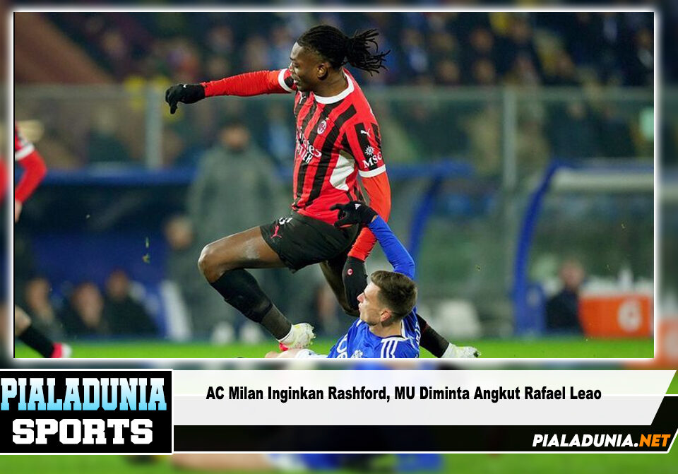 MU Diminta Angkut Rafael Leao