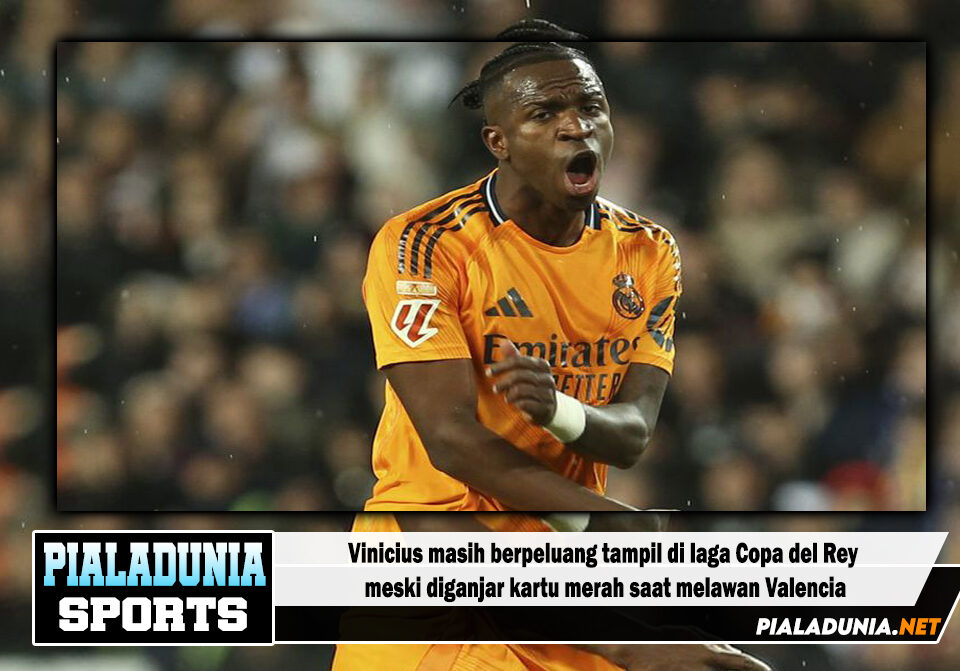 Vinicius masih berpeluang tampil di laga Copa del Rey meski diganjar kartu merah saat melawan Valencia